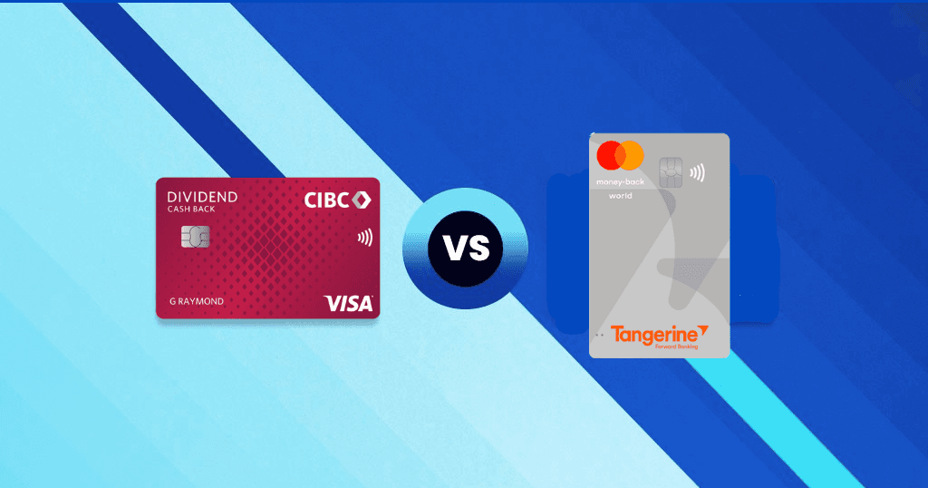 Head-to-Head: Tangerine Money-Back World Mastercard vs. CIBC Dividend Visa