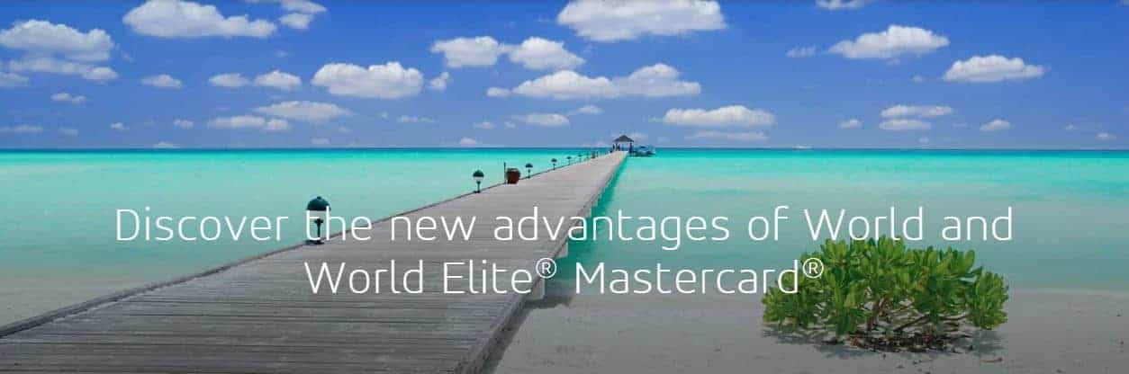 The new advantages of World and World Elite Mastercard - World Elite Mc Benefits