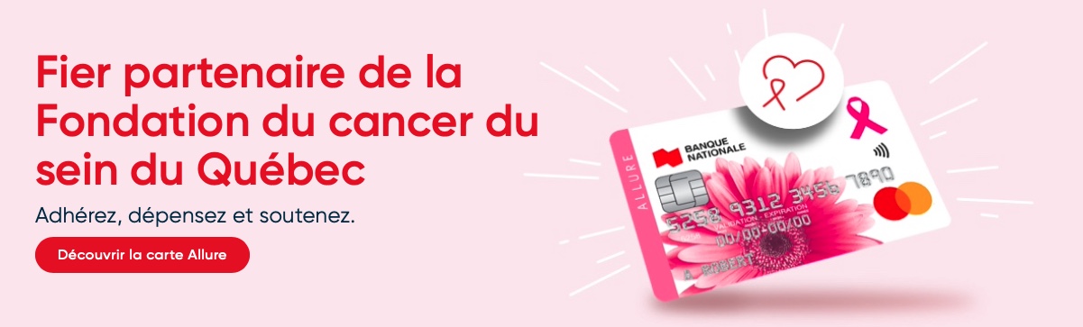 Une Carte De Crédit BNC Pour Soutenir La Fondation Cancer Du sein Du Québec - Allure Partenaire Fr
