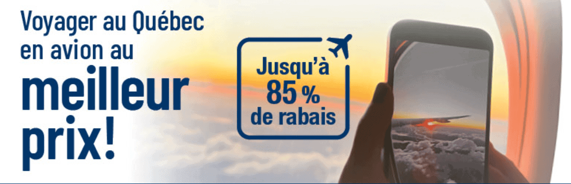 Voyager au Québec en avion : Rabais de 50 % à 85 % pour remplacer le billet à 500 $ - voyager avion meilleur prix