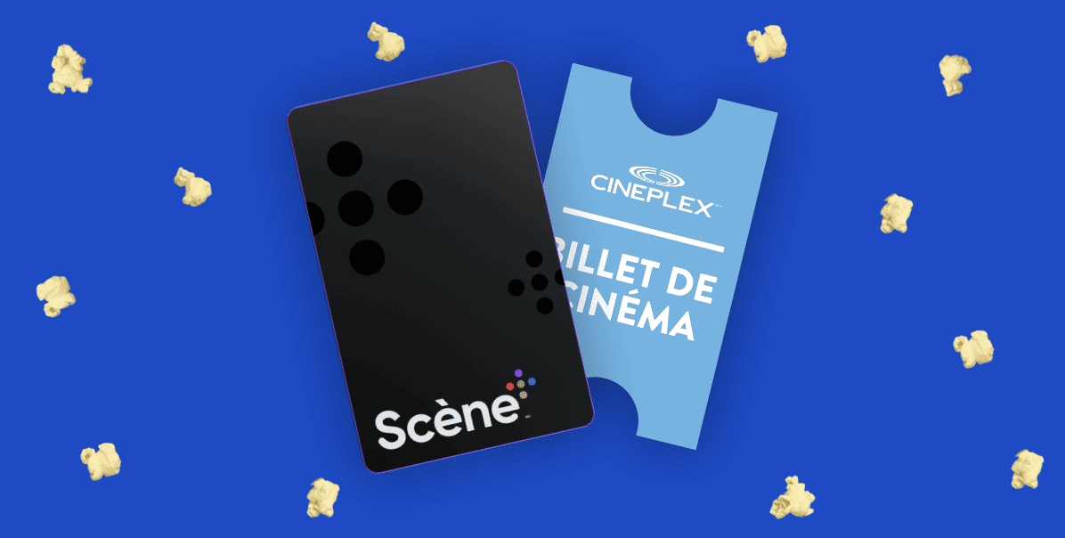 Les 6 meilleures façons d’utiliser ses points Scène+ - cineplex scene plus promo