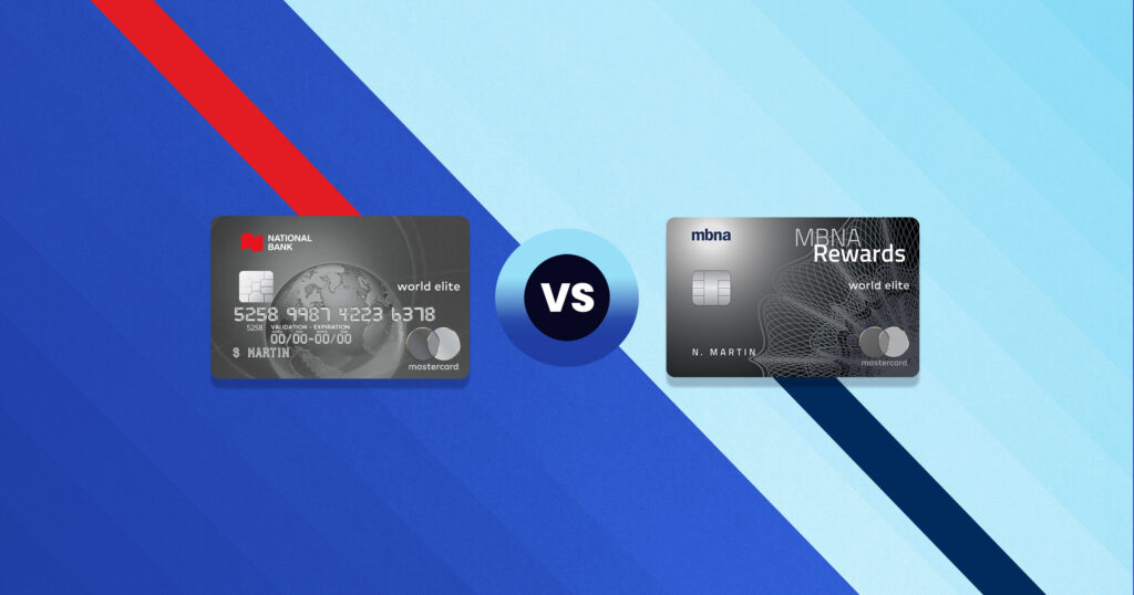 MBNA World Elite Rewards Mastercard vs. National Bank World Elite Mastercard