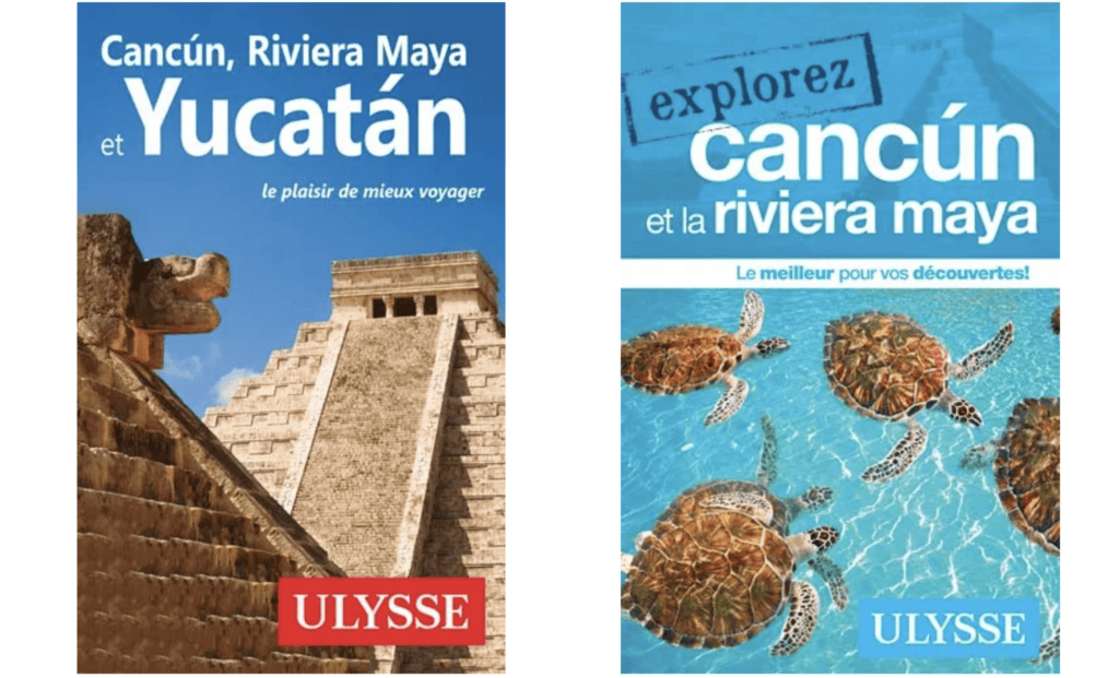 Deux guides de voyage Ulysse sur le Mexique, Cancun et la Riviera Maya