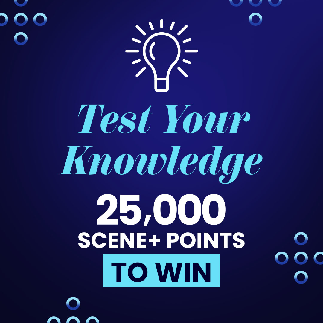 Events and Contests - 2024 08 Scene Scotia Campaign 02 Knowledge RS 1080x1080