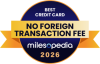 2026 Awards Best Credit Card with No Foreign Transaction Fees