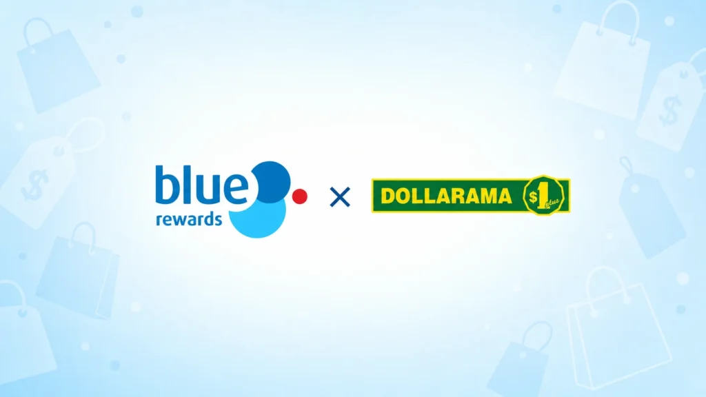 Partnership between Blue Rewards and Dollarama