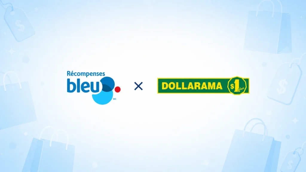Partenariat entre Récompenses Bleu et Dollarama